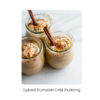 Spiced Pumpkin Chia Pudding